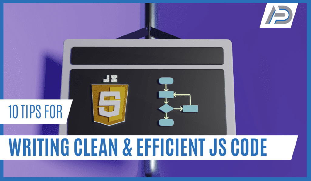 10 Tips For Writing Clean And Efficient Javascript Code Djolecodes 6516